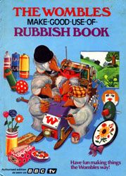 The Wombles Make-Good-Use-Of-Rubbish Book